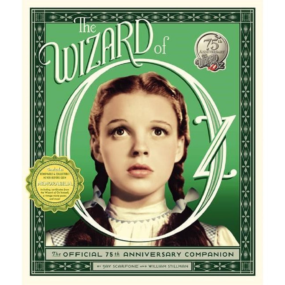 The Wizard of Oz: The Official 75th Anniversary Companion