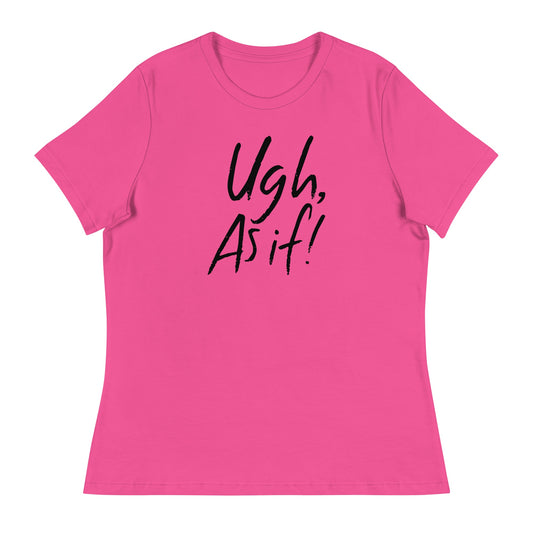 Clueless ugh as if women's t-shirt - berry