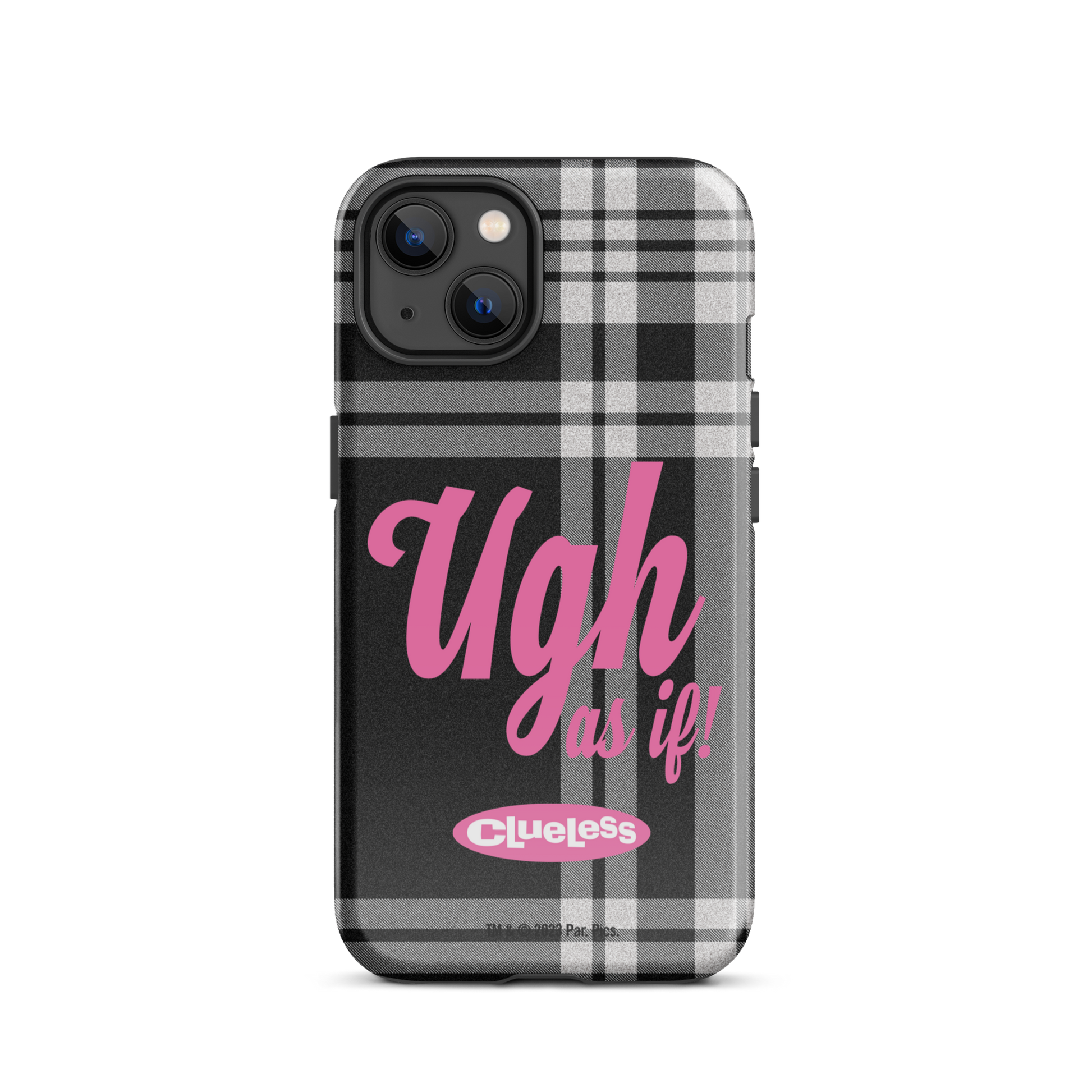 Clueless Ugh As If Tough Phone Case -  iPhone iPhone 13