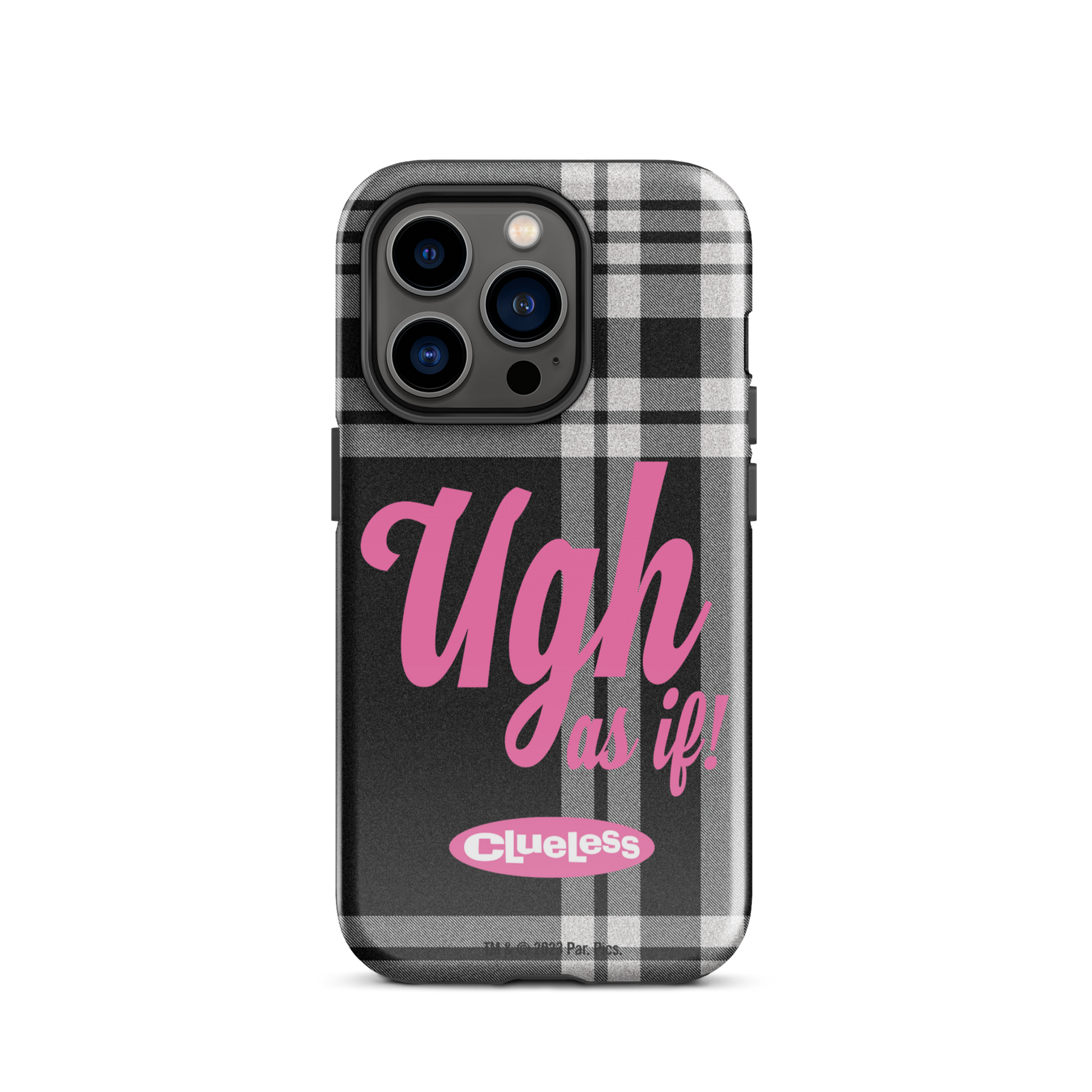 Clueless Ugh As If Tough Phone Case -  iPhone iPhone 14 Pro