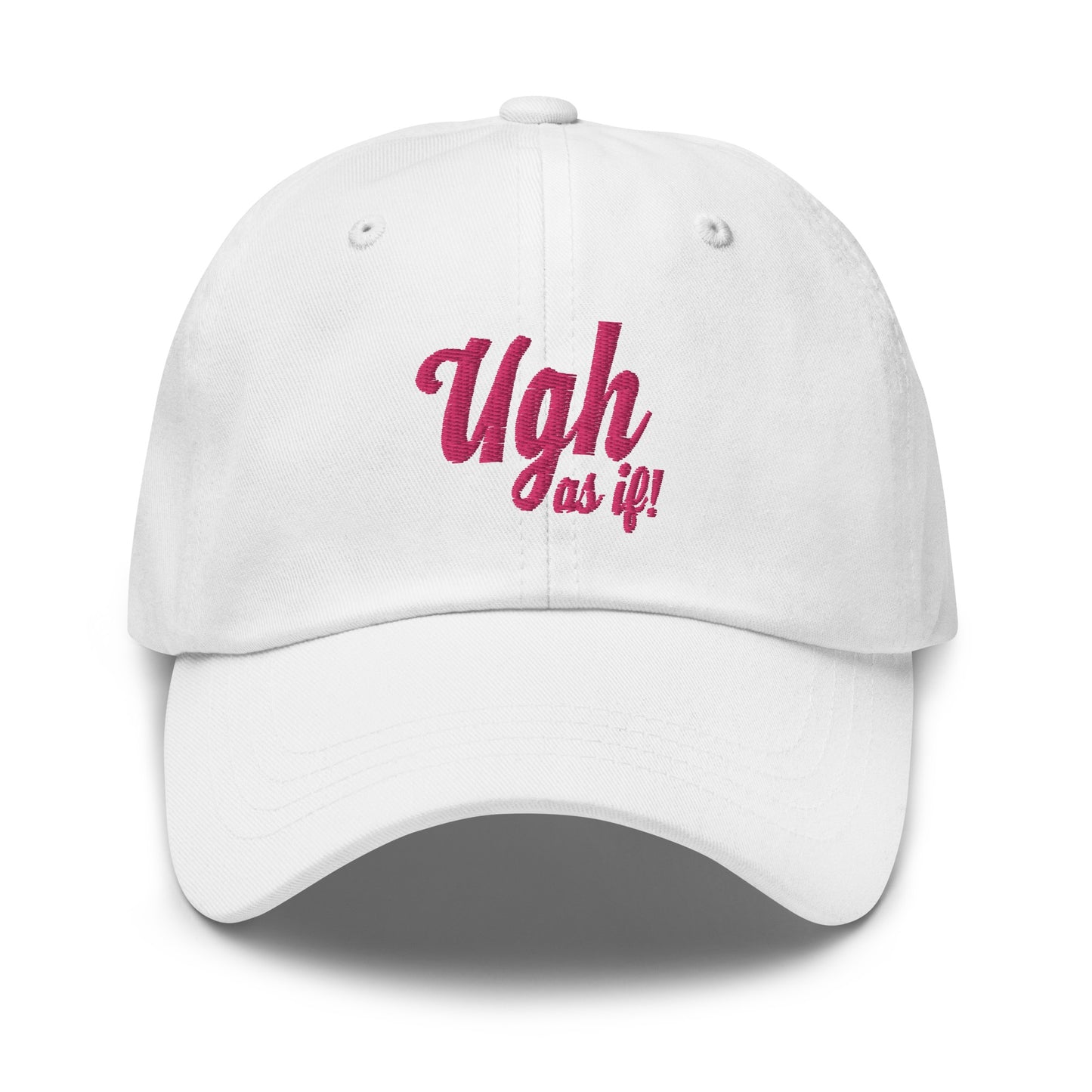 Clueless Uhg As If Classic Dad Hat White