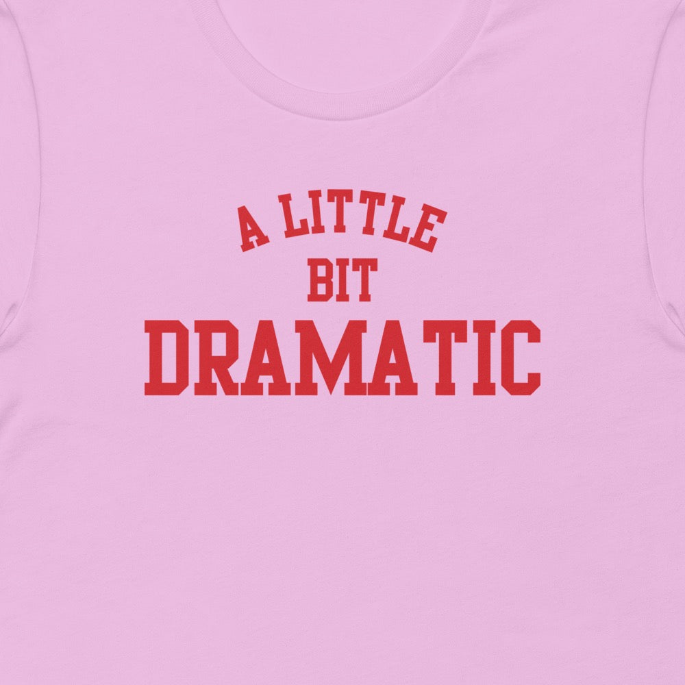 Mean Girls A Little Bit Dramatic T-Shirt