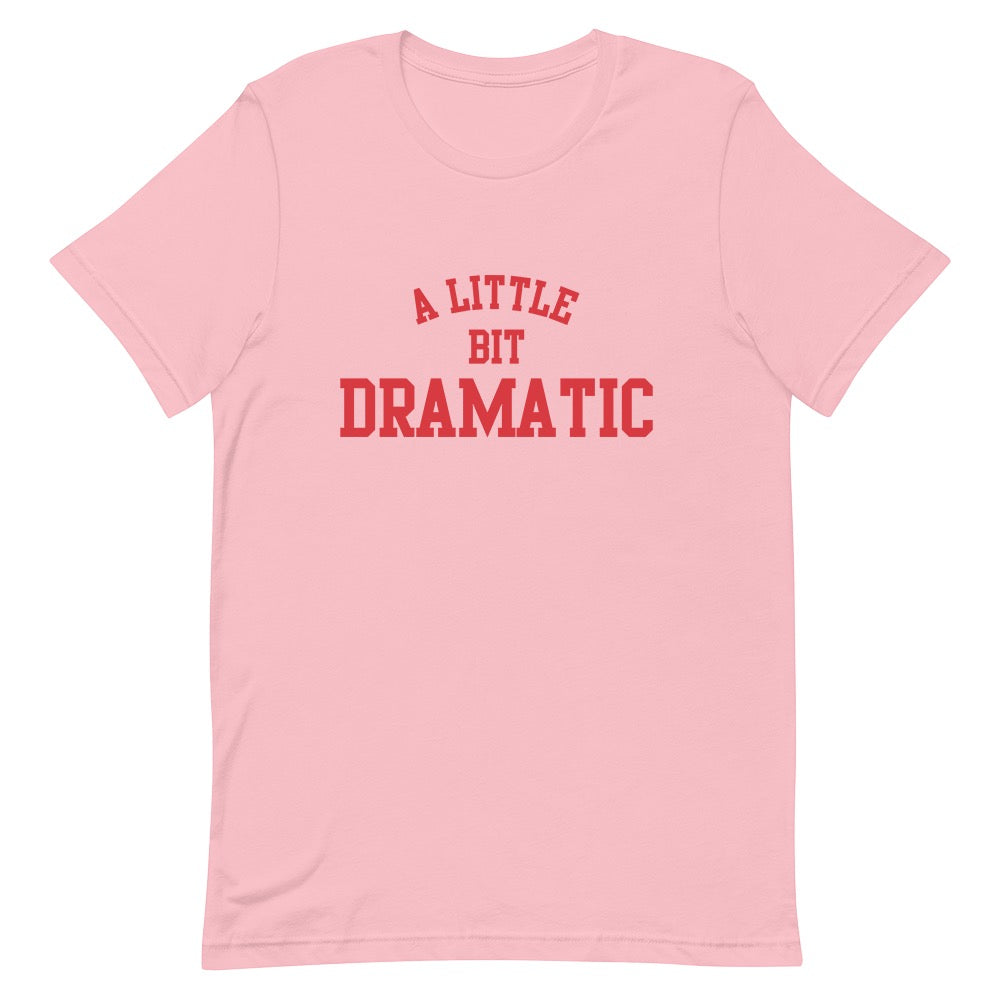 Mean Girls A Little Bit Dramatic Adult Short Sleeve T-Shirt Pink