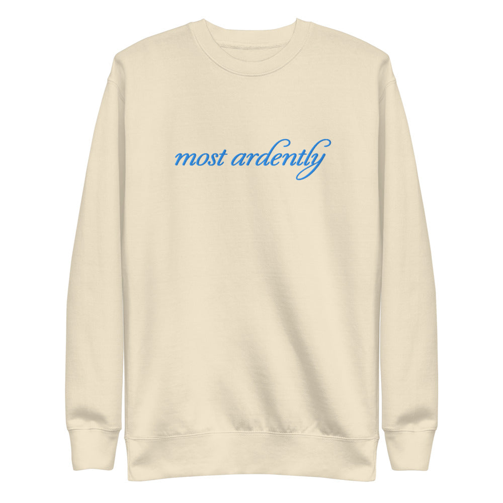 Pride & Prejudice Most Ardently Crewneck Sweatshirt
